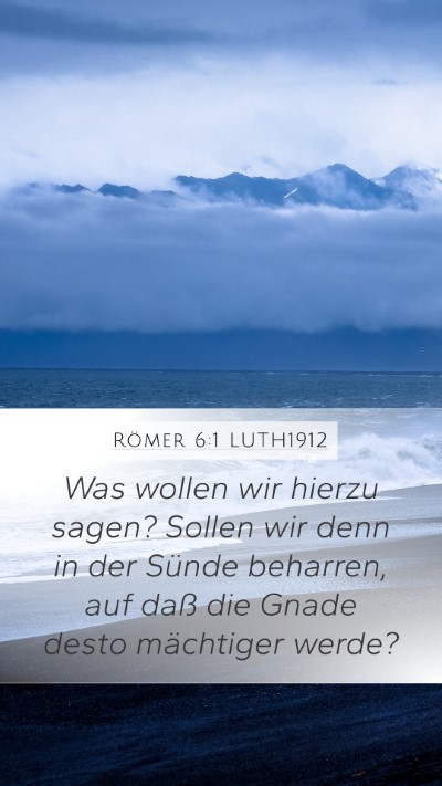 Römer 6:1 LUTH1912 Bible Verse Image