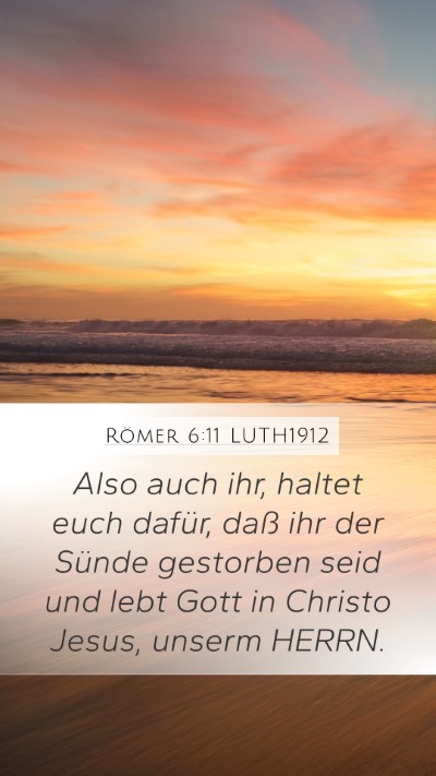 Römer 6:11 LUTH1912 Bible Verse Image