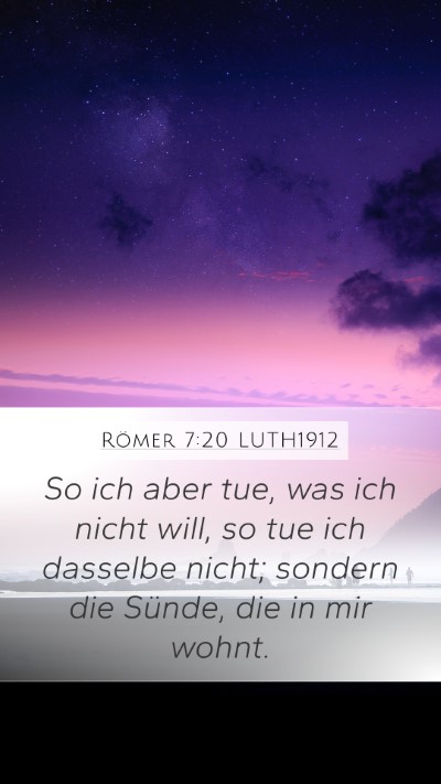 Römer 7:20 LUTH1912 Bible Verse Image