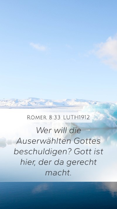 Römer 8:33 LUTH1912 Bible Verse Image