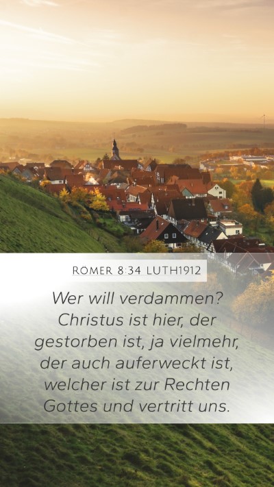 Römer 8:34 LUTH1912 Bible Verse Image
