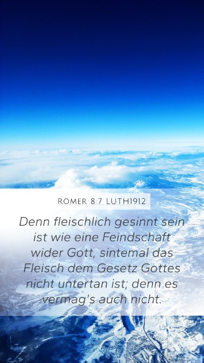 Römer 8:7 LUTH1912 Bible Verse Image