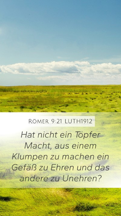 Römer 9:21 LUTH1912 Bible Verse Image