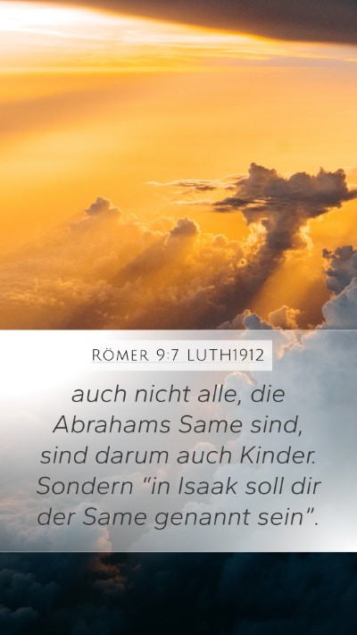 Römer 9:7 LUTH1912 Bible Verse Image