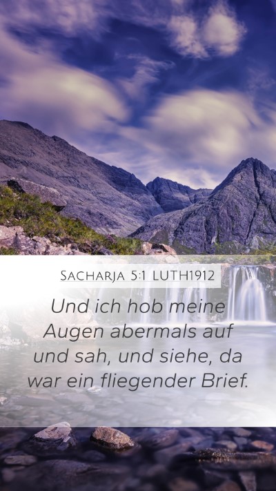 Sacharja 5:1 LUTH1912 Mobile Phone Wallpaper - Und ich hob meine Augen abermals auf und sah, und - Mobile Bible Verse Wallpaper