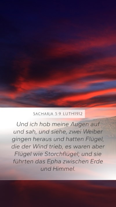 Sacharja 5:9 LUTH1912 Mobile Phone Wallpaper - Und ich hob meine Augen auf und sah, und siehe, - Mobile Bible Verse Wallpaper
