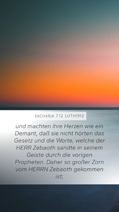 Sacharja 7:12 LUTH1912 Bible Verse Image