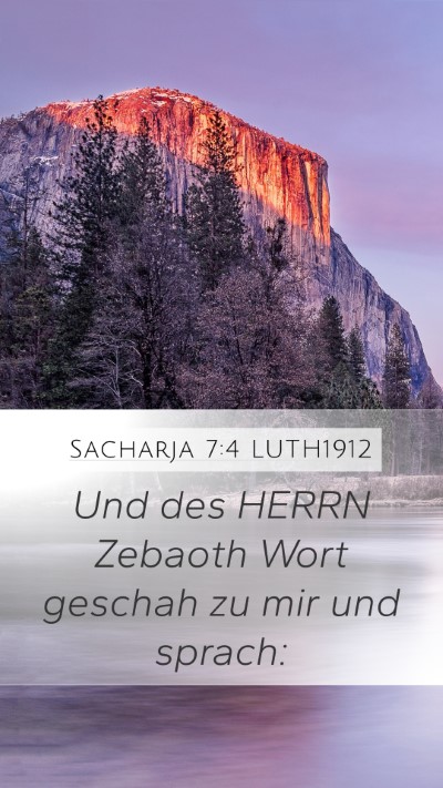 Sacharja 7:4 LUTH1912 Mobile Phone Wallpaper - Und des HERRN Zebaoth Wort geschah zu mir und - Mobile Bible Verse Wallpaper
