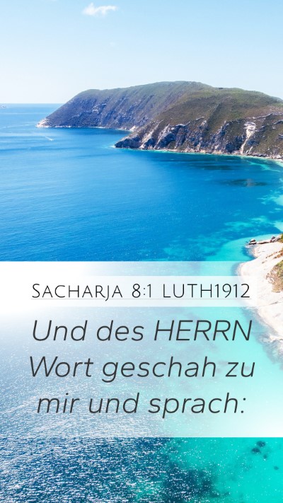 Sacharja 8:1 LUTH1912 Mobile Phone Wallpaper - Und des HERRN Wort geschah zu mir und - Mobile Bible Verse Wallpaper