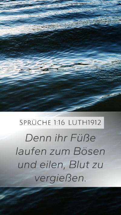 Sprüche 1:16 LUTH1912 Bible Verse Image