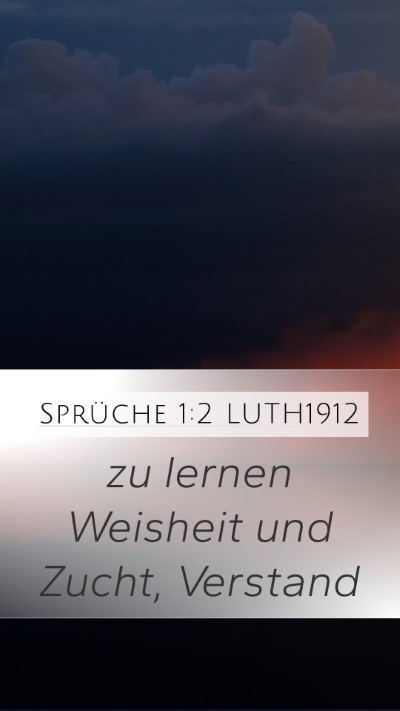 Sprüche 1:2 LUTH1912 Bible Verse Image
