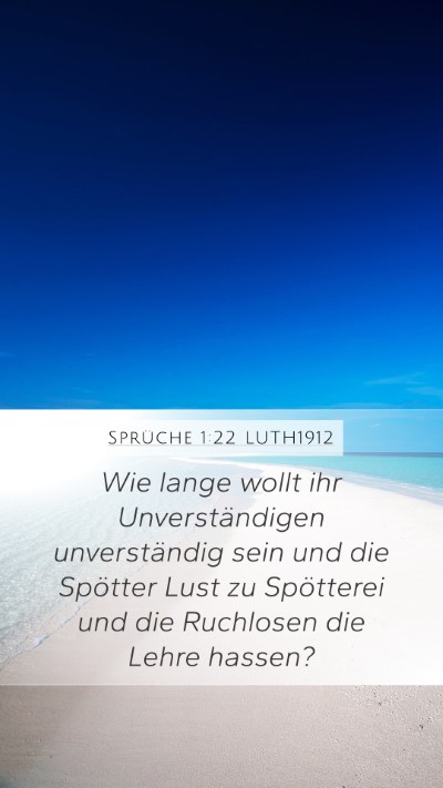 Sprüche 1:22 LUTH1912 Bible Verse Image