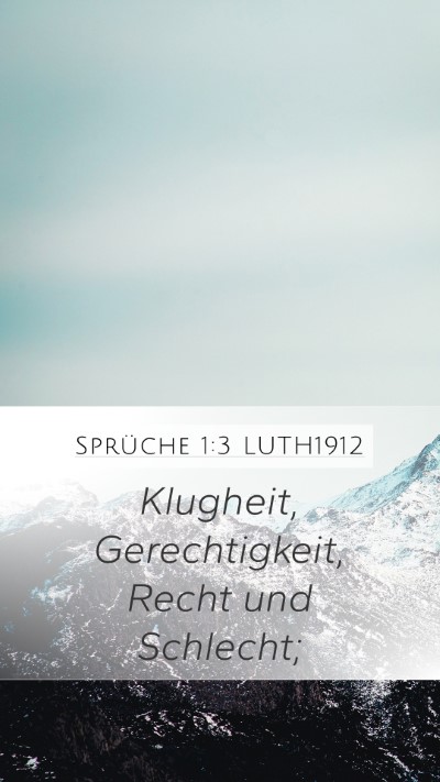 Sprüche 1:3 LUTH1912 Bible Verse Image