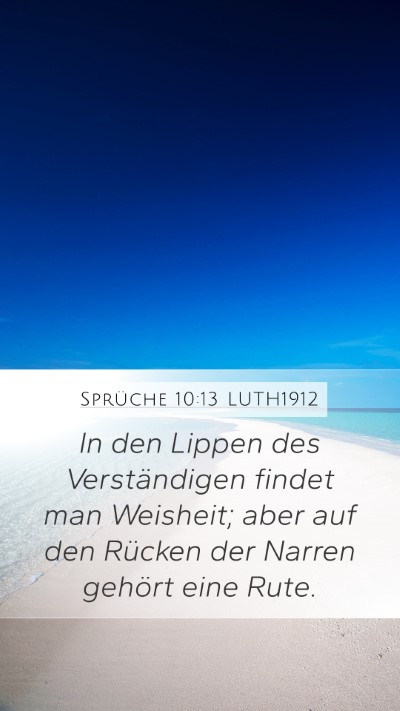 Sprüche 10:13 LUTH1912 Bible Verse Image