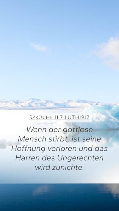 Sprüche 11:7 LUTH1912 Mobile Phone Wallpaper - Wenn der gottlose Mensch stirbt, ist seine - Mobile Bible Verse Wallpaper