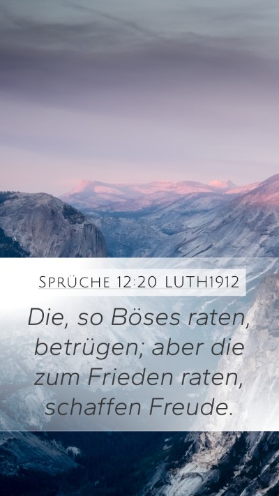 Sprüche 12:20 LUTH1912 Bible Verse Image