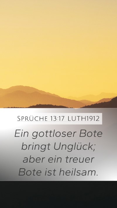 Sprüche 13:17 LUTH1912 Bible Verse Image