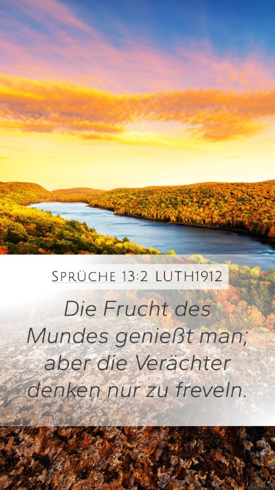 Sprüche 13:2 LUTH1912 Bible Verse Image