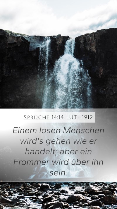 Sprüche 14:14 LUTH1912 Bible Verse Image