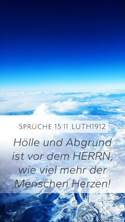 Sprüche 15:11 LUTH1912 Bible Verse Image