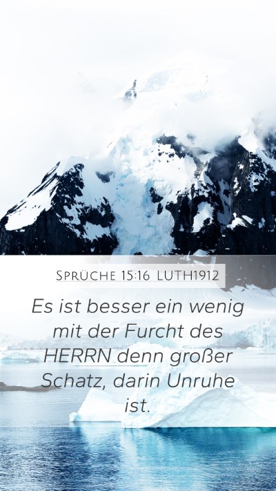 Sprüche 15:16 LUTH1912 Bible Verse Image
