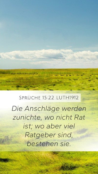 Sprüche 15:22 LUTH1912 Bible Verse Image