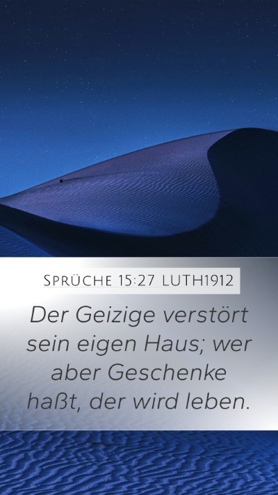 Sprüche 15:27 LUTH1912 Bible Verse Image