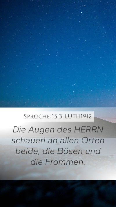 Sprüche 15:3 LUTH1912 Bible Verse Image