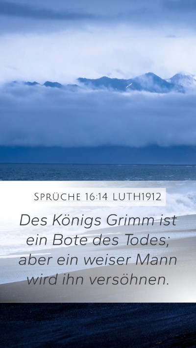 Sprüche 16:14 LUTH1912 Bible Verse Image