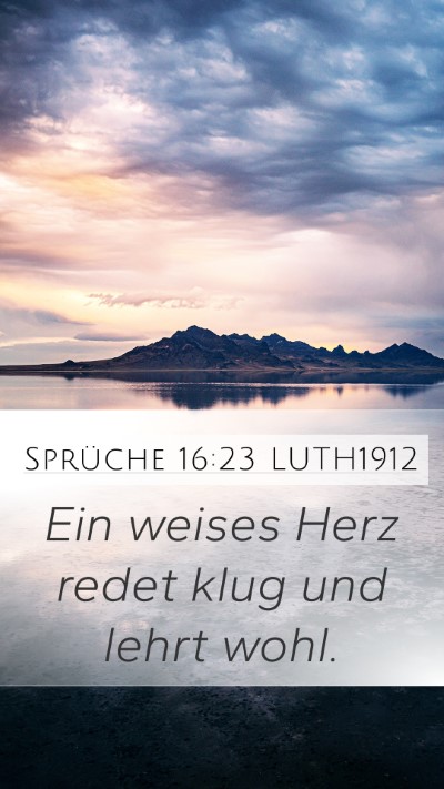 Sprüche 16:23 LUTH1912 Bible Verse Image