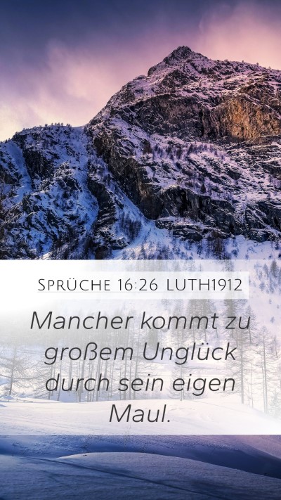 Sprüche 16:26 LUTH1912 Bible Verse Image