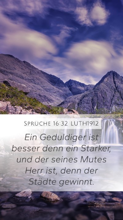 Sprüche 16:32 LUTH1912 Bible Verse Image