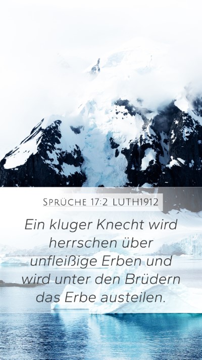 Sprüche 17:2 LUTH1912 Bible Verse Image
