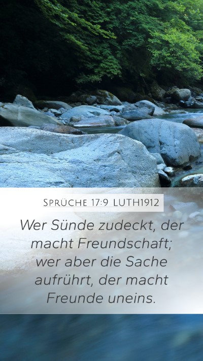 Sprüche 17:9 LUTH1912 Bible Verse Image
