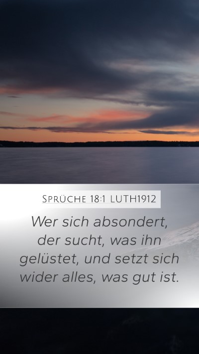 Sprüche 18:1 LUTH1912 Bible Verse Image