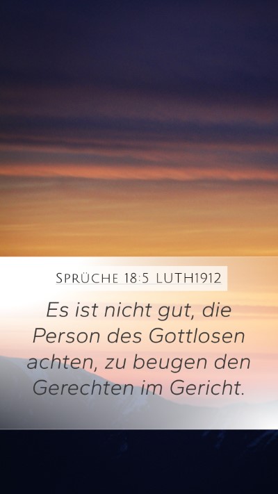 Sprüche 18:5 LUTH1912 Bible Verse Image