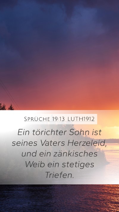 Sprüche 19:13 LUTH1912 Bible Verse Image