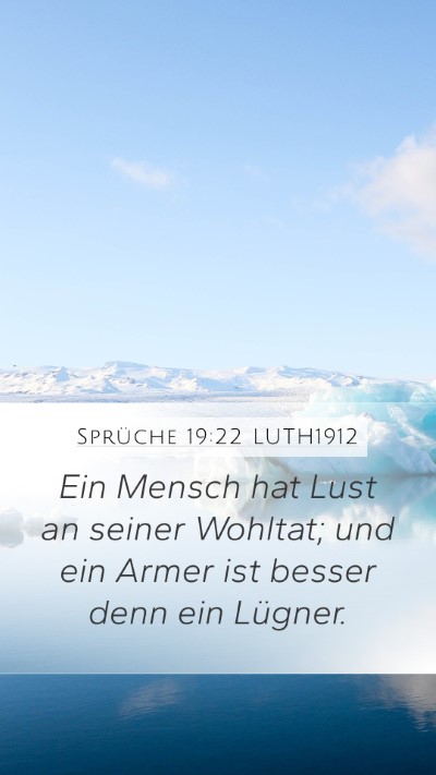 Sprüche 19:22 LUTH1912 Bible Verse Image