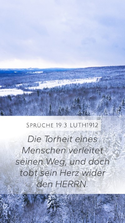 Sprüche 19:3 LUTH1912 Bible Verse Image