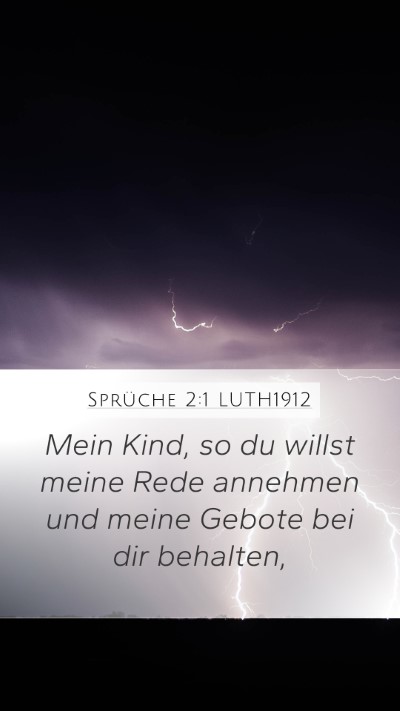 Sprüche 2:1 LUTH1912 Bible Verse Image
