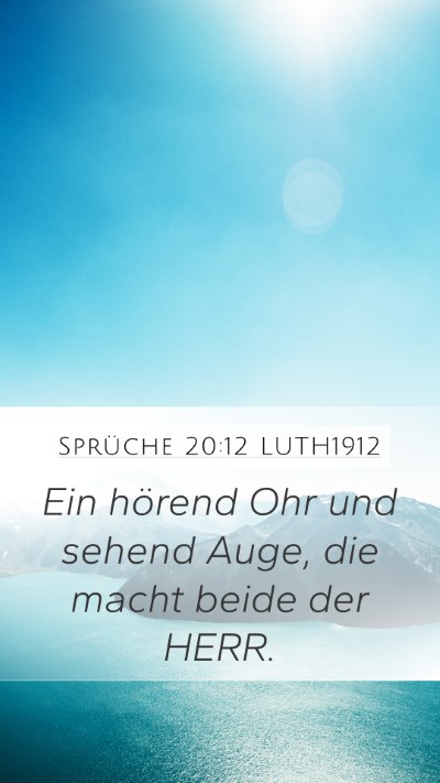 Sprüche 20:12 LUTH1912 Bible Verse Image