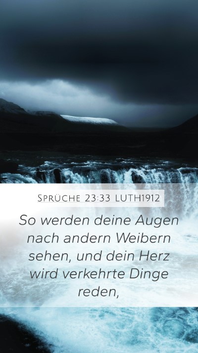 Sprüche 23:33 LUTH1912 Bible Verse Image