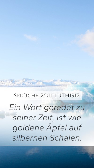 Sprüche 25:11 LUTH1912 Bible Verse Image