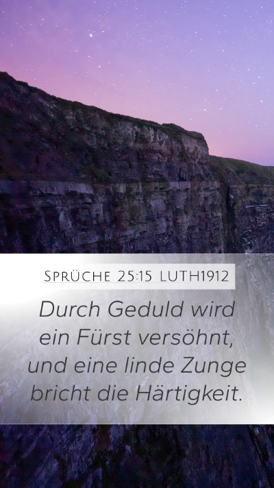 Sprüche 25:15 LUTH1912 Bible Verse Image