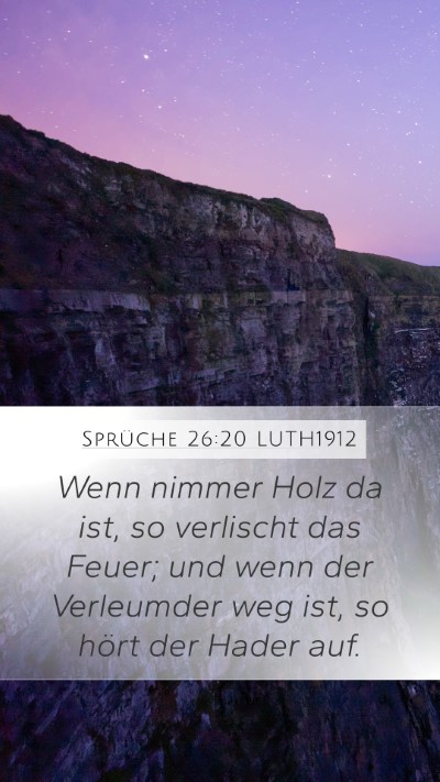 Sprüche 26:20 LUTH1912 Bible Verse Image