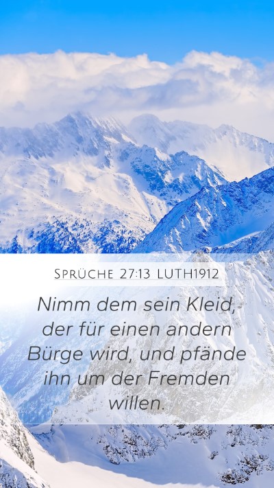 Sprüche 27:13 LUTH1912 Bible Verse Image