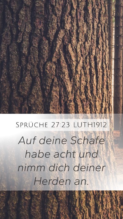 Sprüche 27:23 LUTH1912 Bible Verse Image