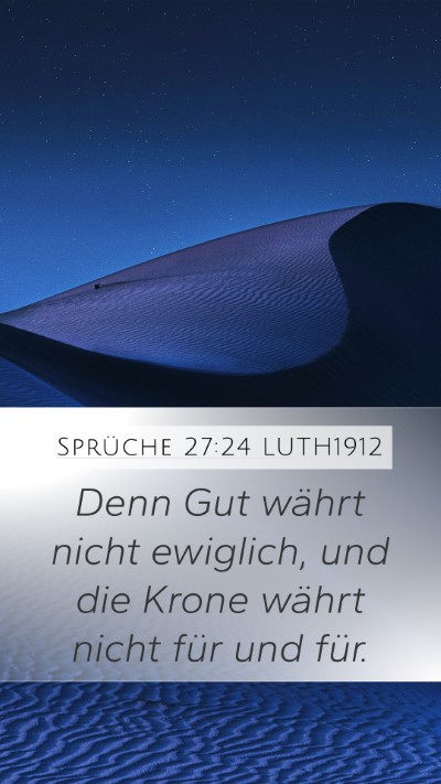 Sprüche 27:24 LUTH1912 Bible Verse Image