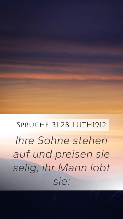Sprüche 31:28 LUTH1912 Bible Verse Image