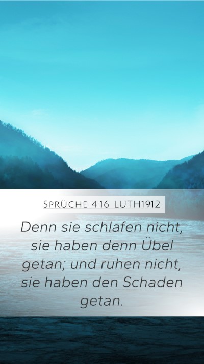 Sprüche 4:16 LUTH1912 Bible Verse Image